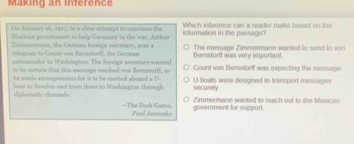 making an inference on january 16, 1917, in a clear attempt to convince…