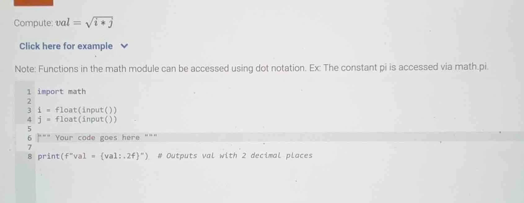 compute: $val = sqrt{i * j}$ click here for example note: functions in …