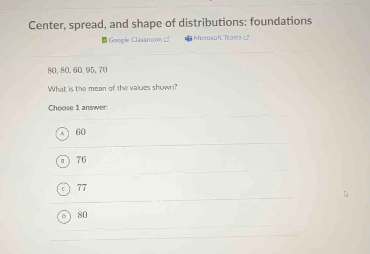 center, spread, and shape of distributions: foundations google classroo…