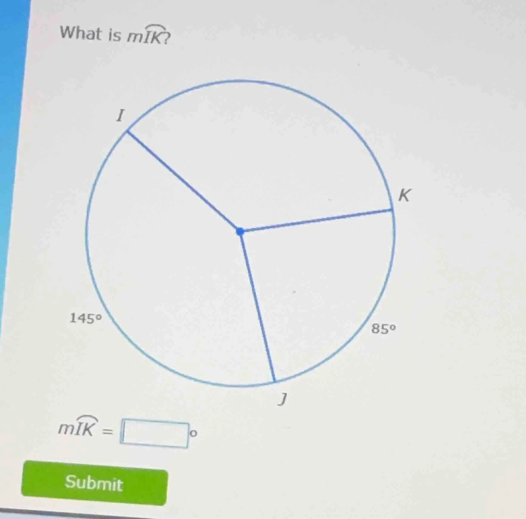 what is $mwidehat{ik}$? $145^circ$ $85^circ$ $mwidehat{ik} = \\square ^…