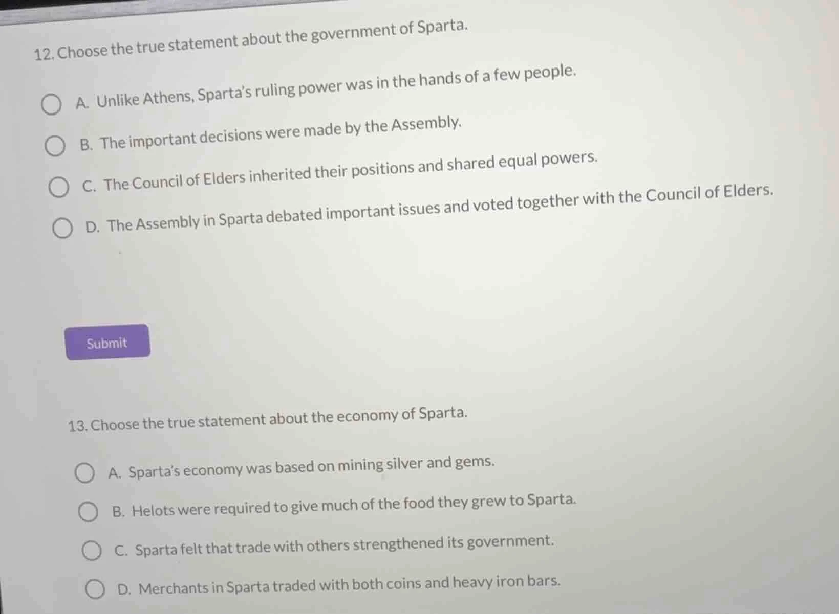 12. choose the true statement about the government of sparta. a. unlike…