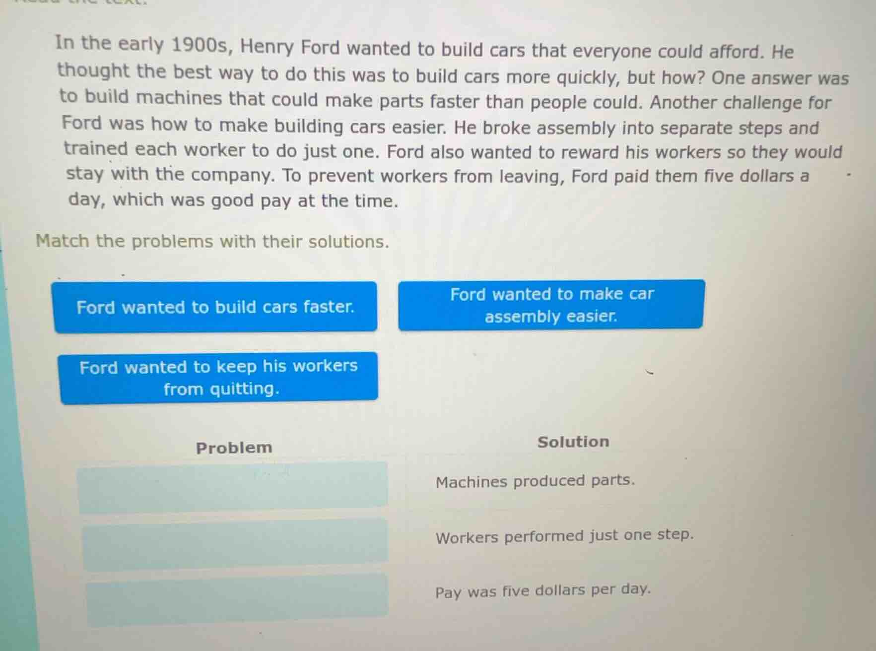 in the early 1900s, henry ford wanted to build cars that everyone could…