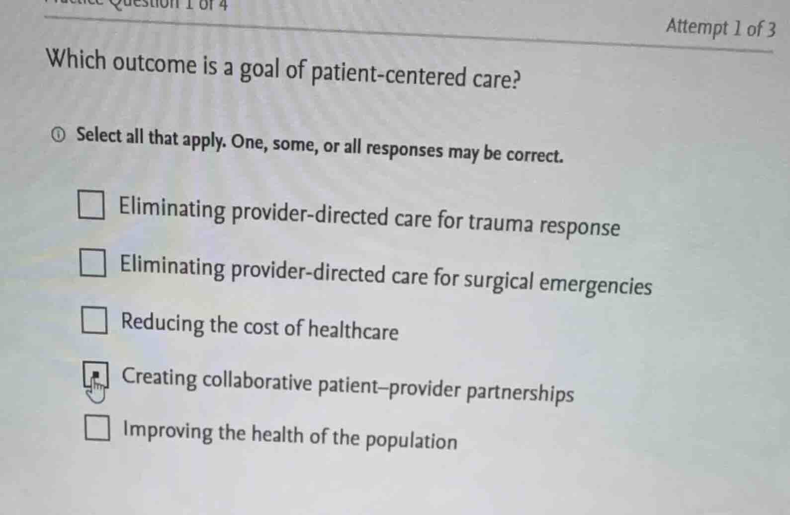 practice question 1 of 4 attempt 1 of 3 which outcome is a goal of pati…