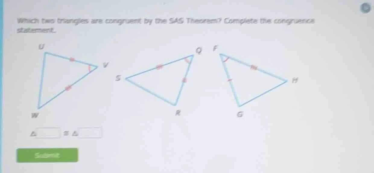 which two triangles are congruent by the sas theorem? complete the cong…