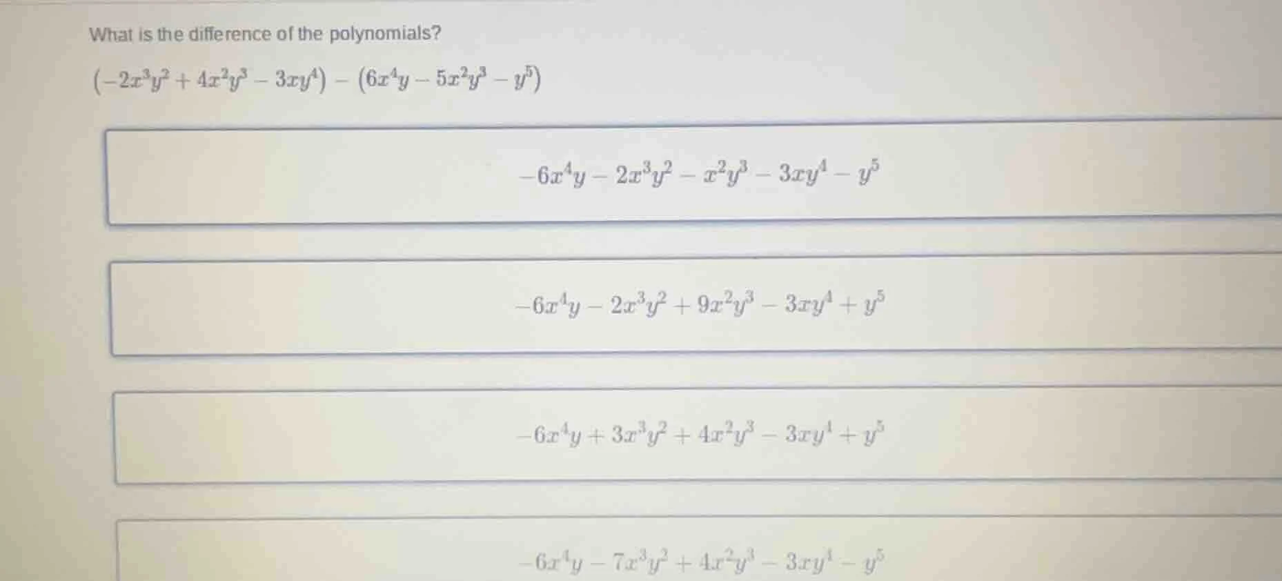 what is the difference of the polynomials?$(-2x^{3}y^{2}+4x^{2}y^{3}-3x…
