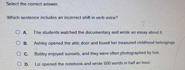 select the correct answer. which sentence includes an incorrect shift i…