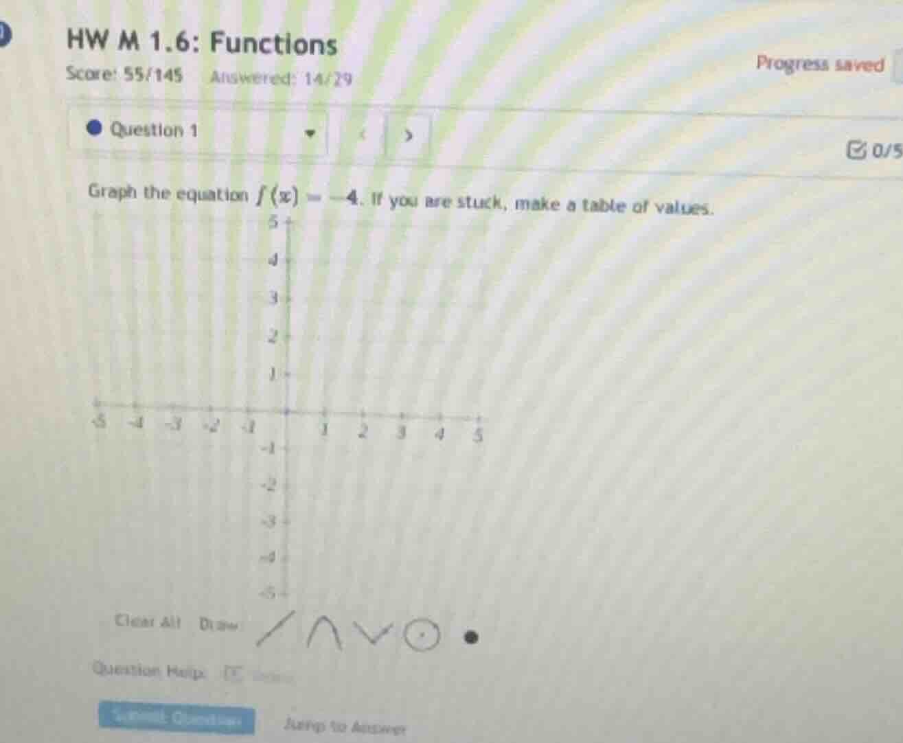 hw m 1.6: functions score: 55/145 answered: 14/29 progress saved questi…