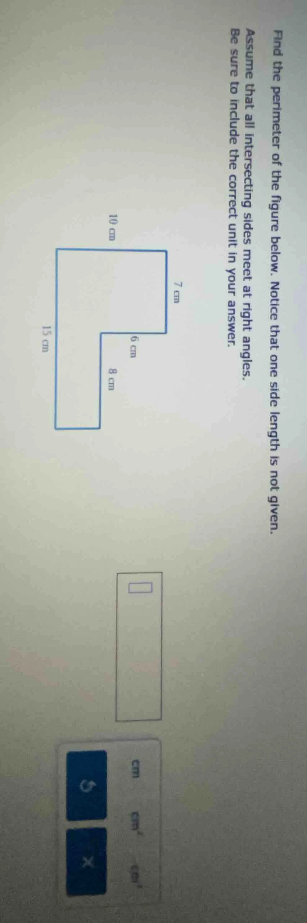 find the perimeter of the figure below. notice that one side length is …
