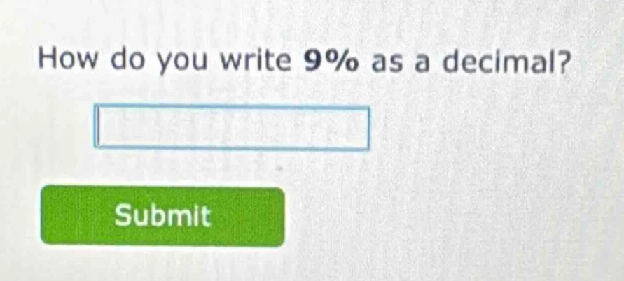 how do you write 9% as a decimal?
