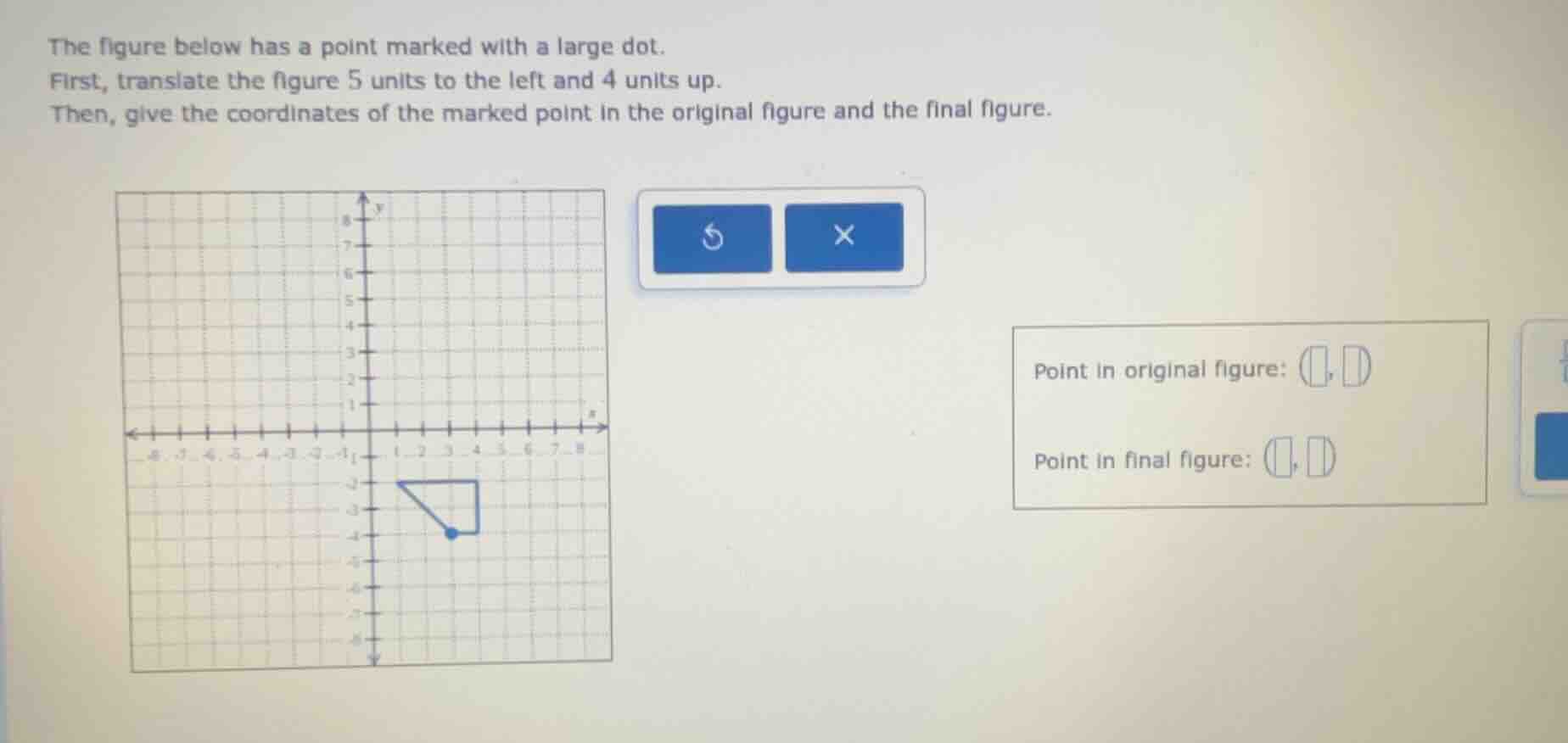 the figure below has a point marked with a large dot. first, translate …