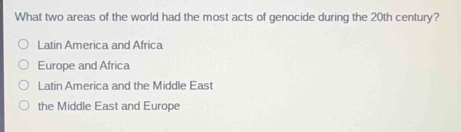 what two areas of the world had the most acts of genocide during the 20…