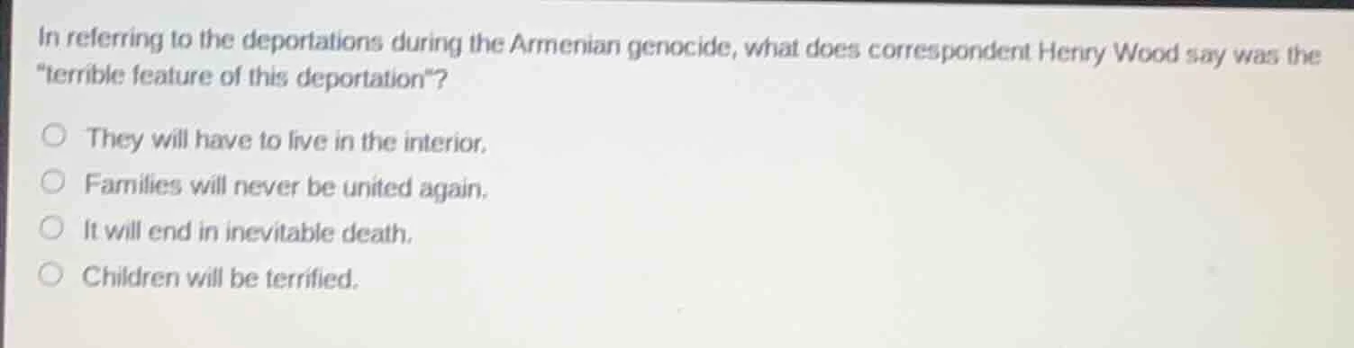 in referring to the deportations during the armenian genocide, what doe…