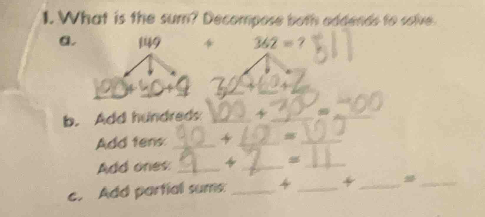 1. what is the sum? decompose both addends to solve. a. $149 + 362 = ?$…