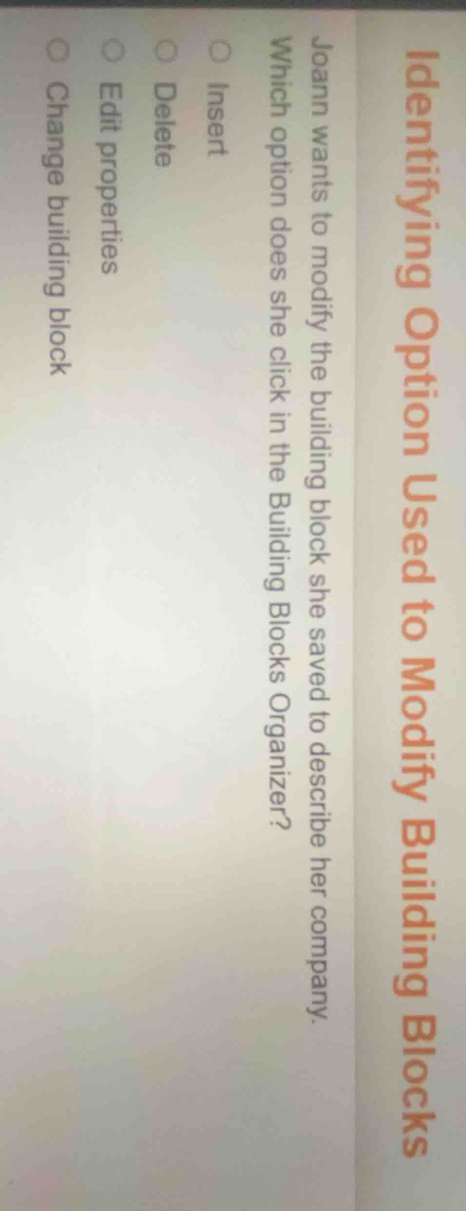 identifying option used to modify building blocks joann wants to modify…