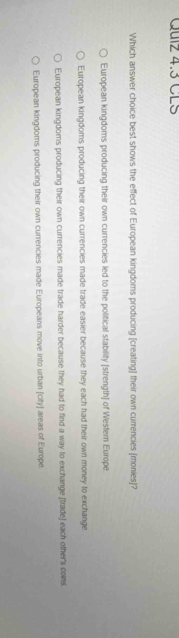 quiz 4.3 cls which answer choice best shows the effect of european king…