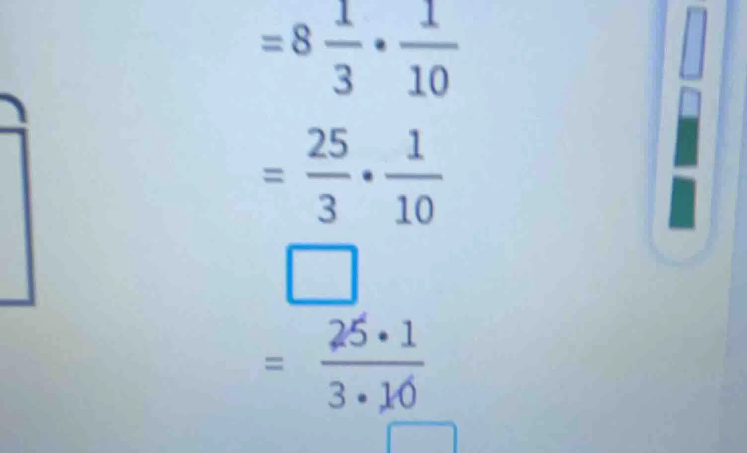 $=8\frac{1}{3} cdot \frac{1}{10}$ $= \frac{25}{3} cdot \frac{1}{10}$ $s…