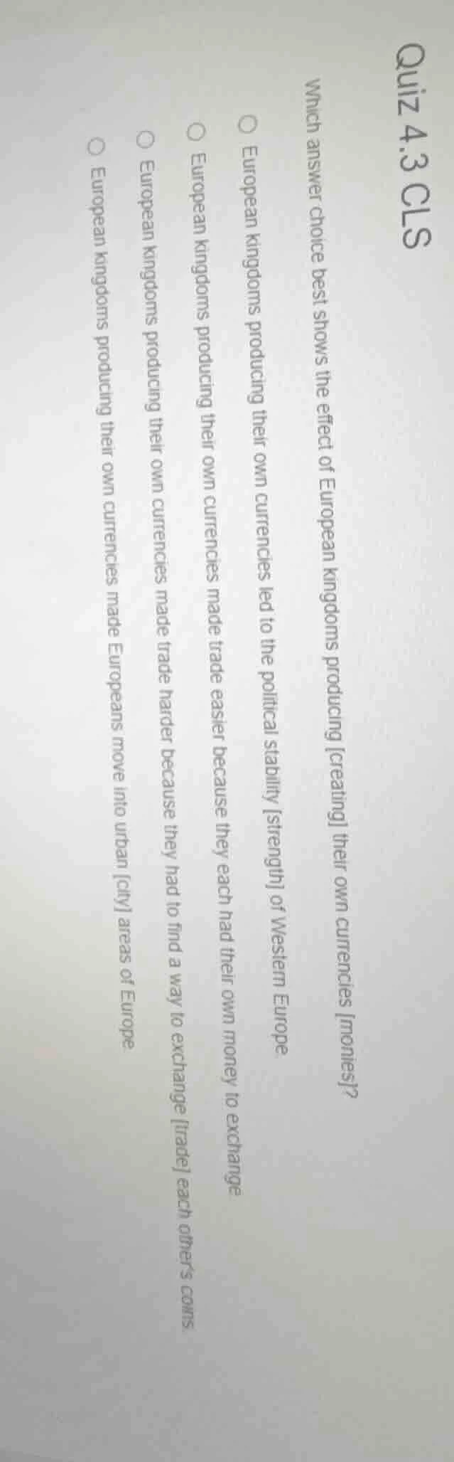 quiz 4.3 cls which answer choice best shows the effect of european king…