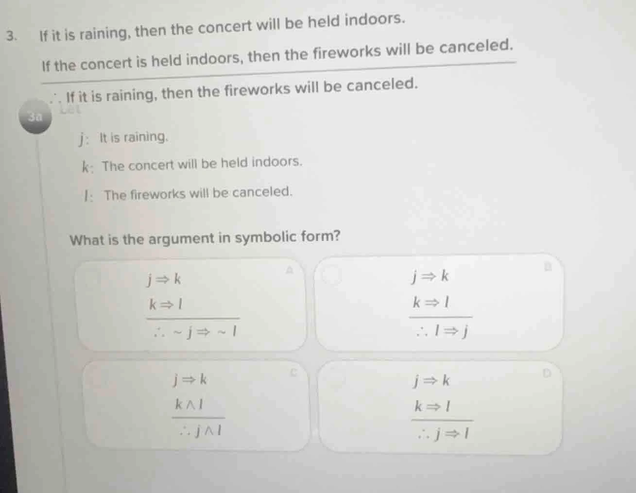 3. if it is raining, then the concert will be held indoors. if the conc…