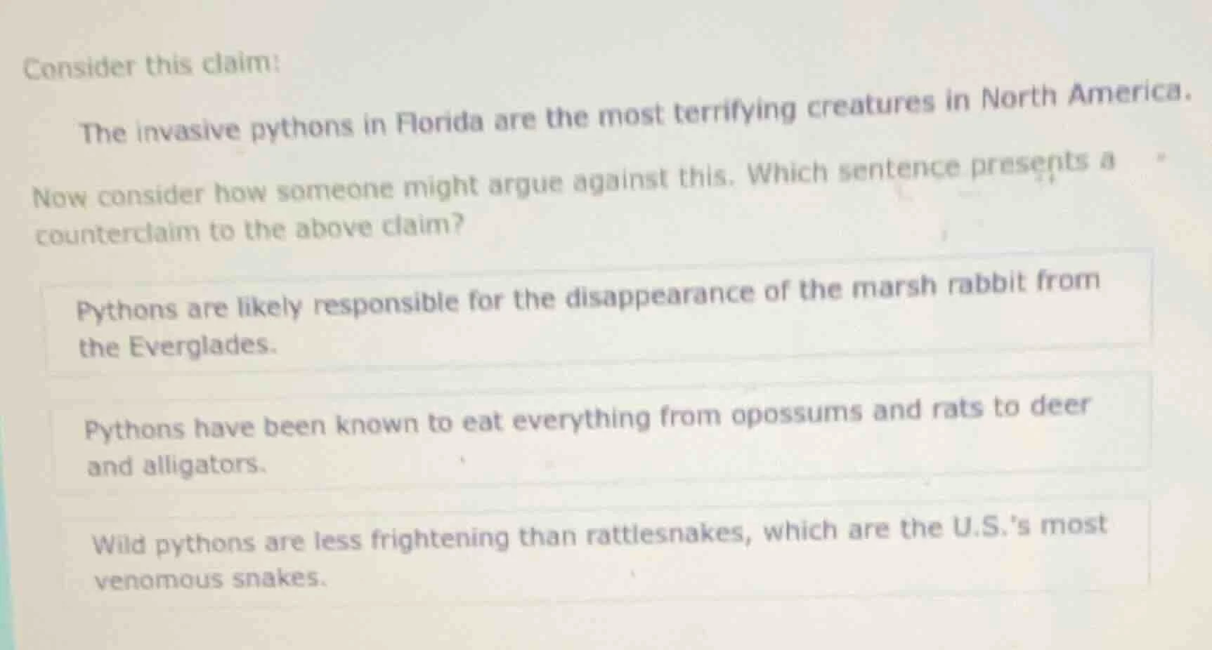 consider this claim: the invasive pythons in florida are the most terri…