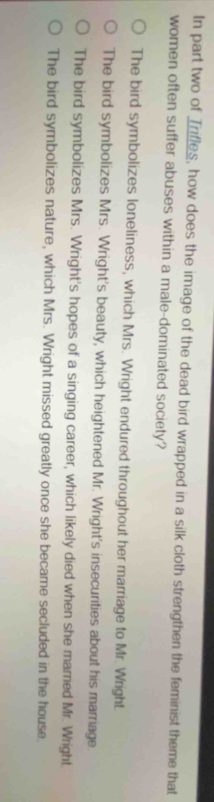 in part two of trifles, how does the image of the dead bird wrapped in …