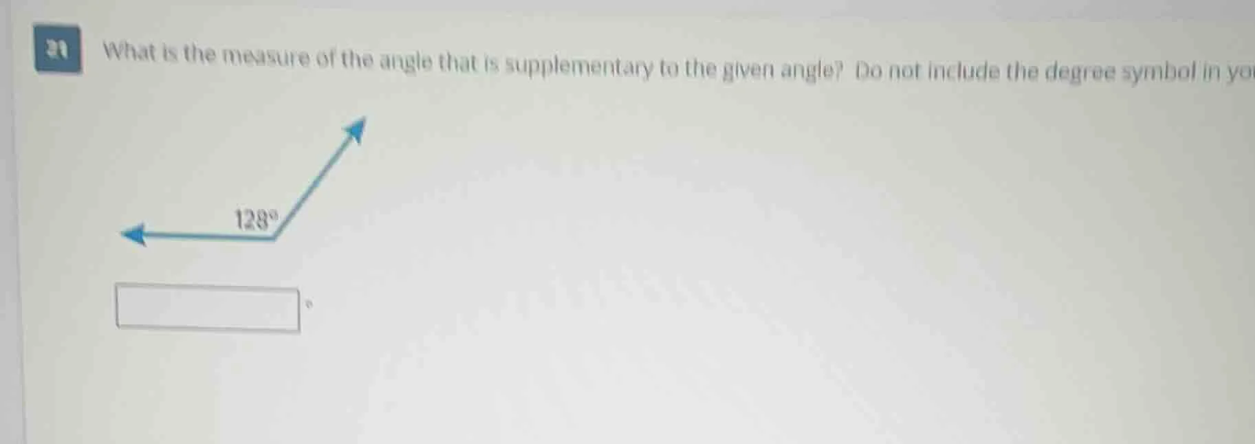 what is the measure of the angle that is supplementary to the given ang…