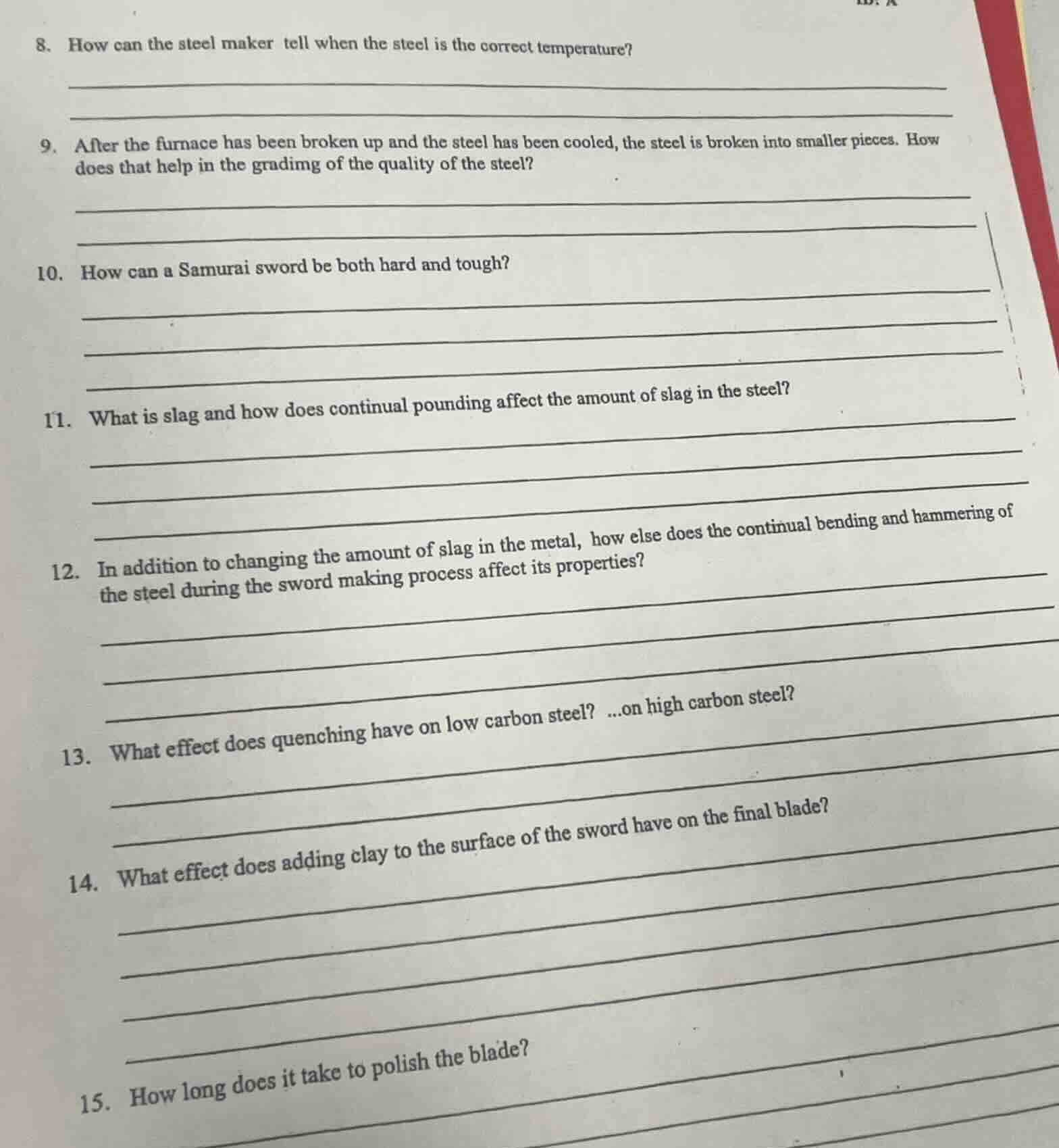 8. how can the steel maker tell when the steel is the correct temperatu…