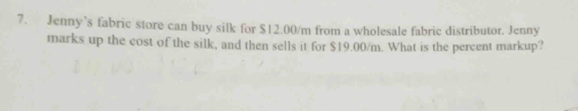 7. jennys fabric store can buy silk for $12.00/m from a wholesale fabri…