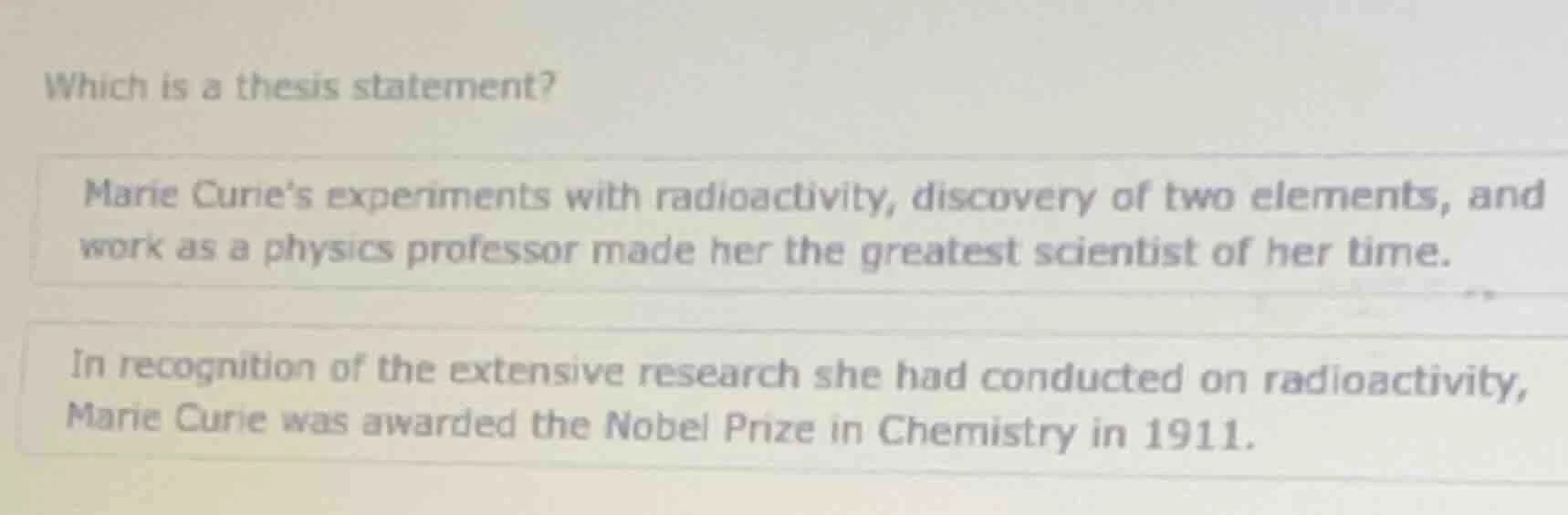 which is a thesis statement? marie curies experiments with radioactivit…