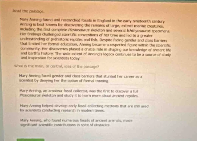 read the passage.mary anning found and researched fossils in england in…