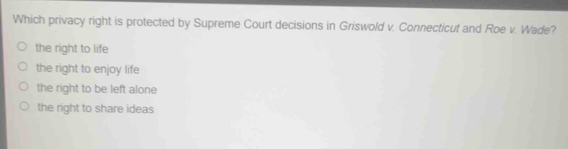 which privacy right is protected by supreme court decisions in griswold…