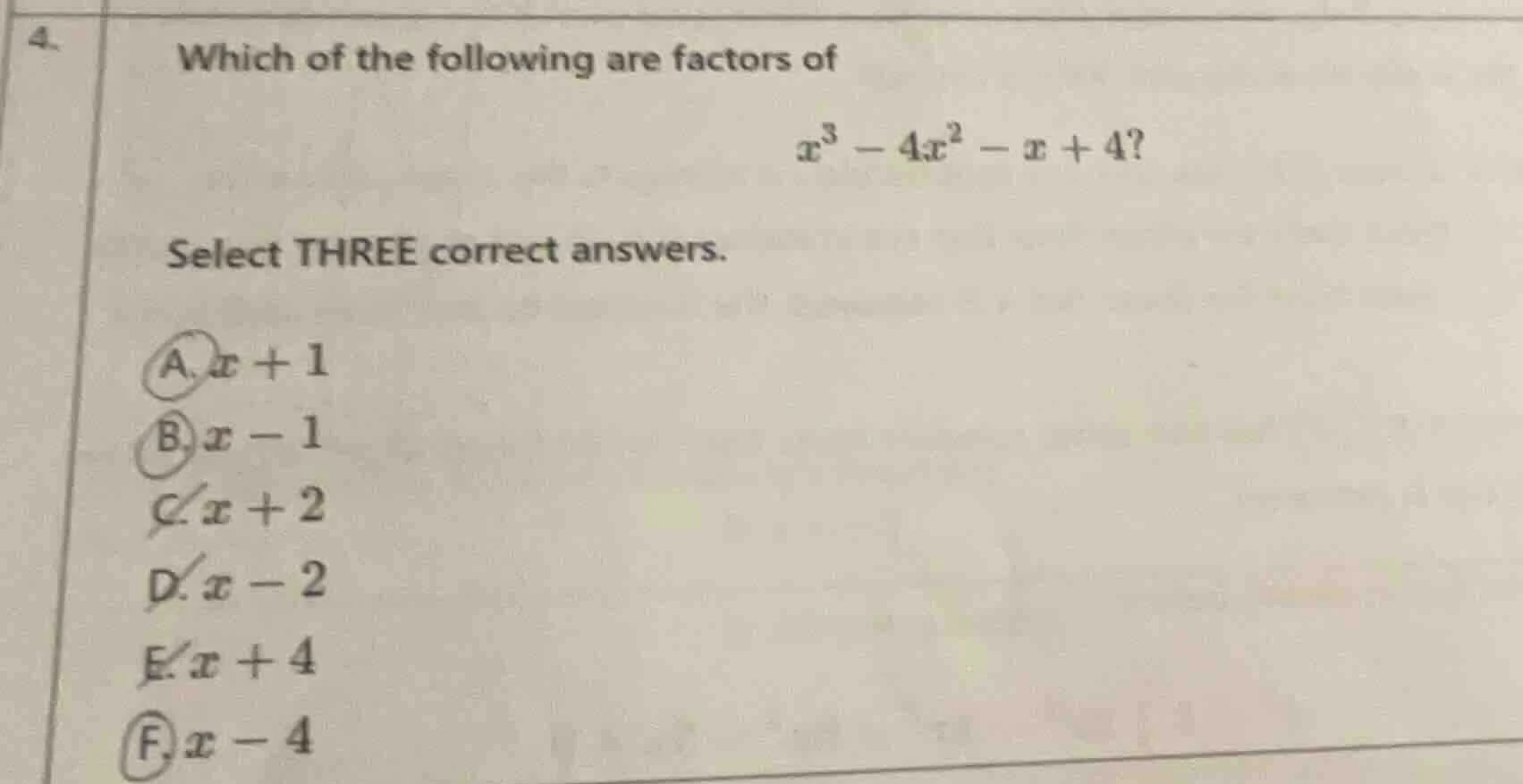 4. which of the following are factors of $x^3 - 4x^2 - x + 4$? select t…