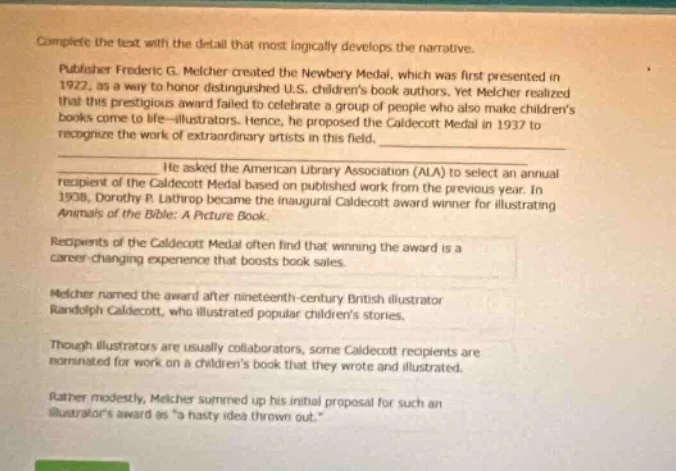 complete the text with the detail that most logically develops the narr…