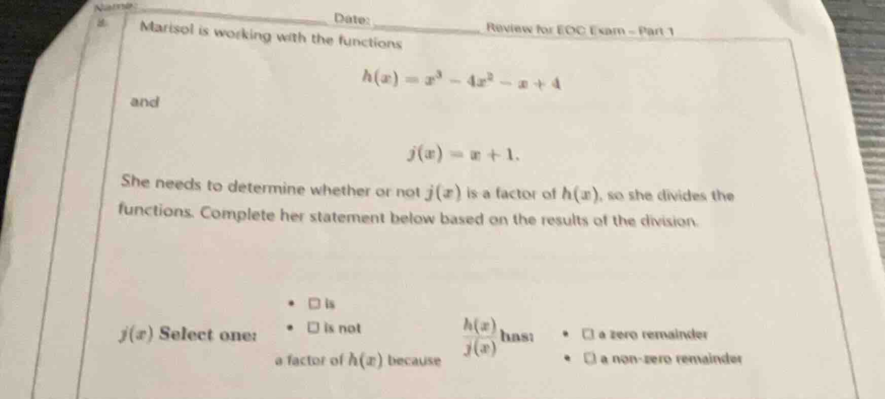 name:date:review for eoc exam - part 15. marisol is working with the fu…