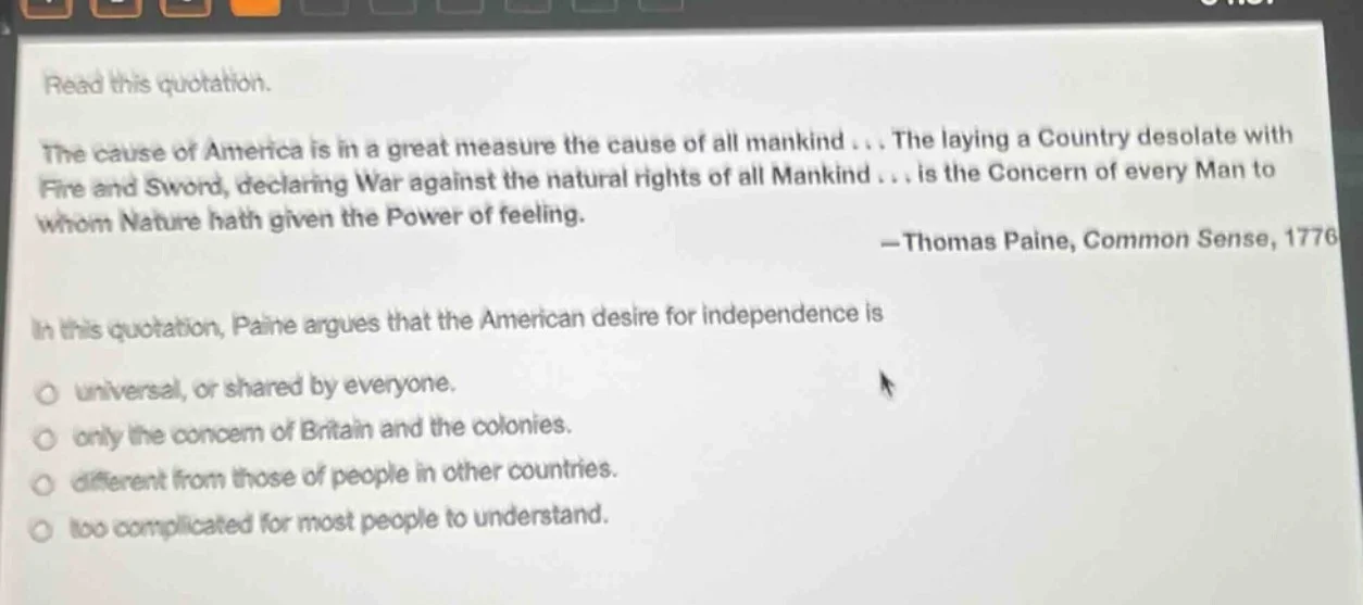 read this quotation. the cause of america is in a great measure the cau…