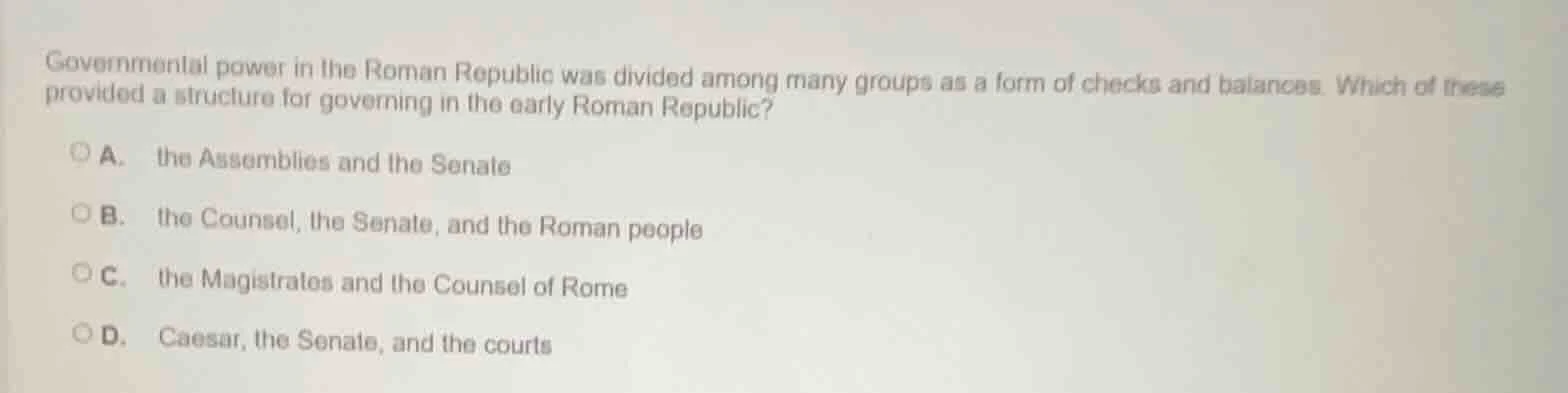 governmental power in the roman republic was divided among many groups …