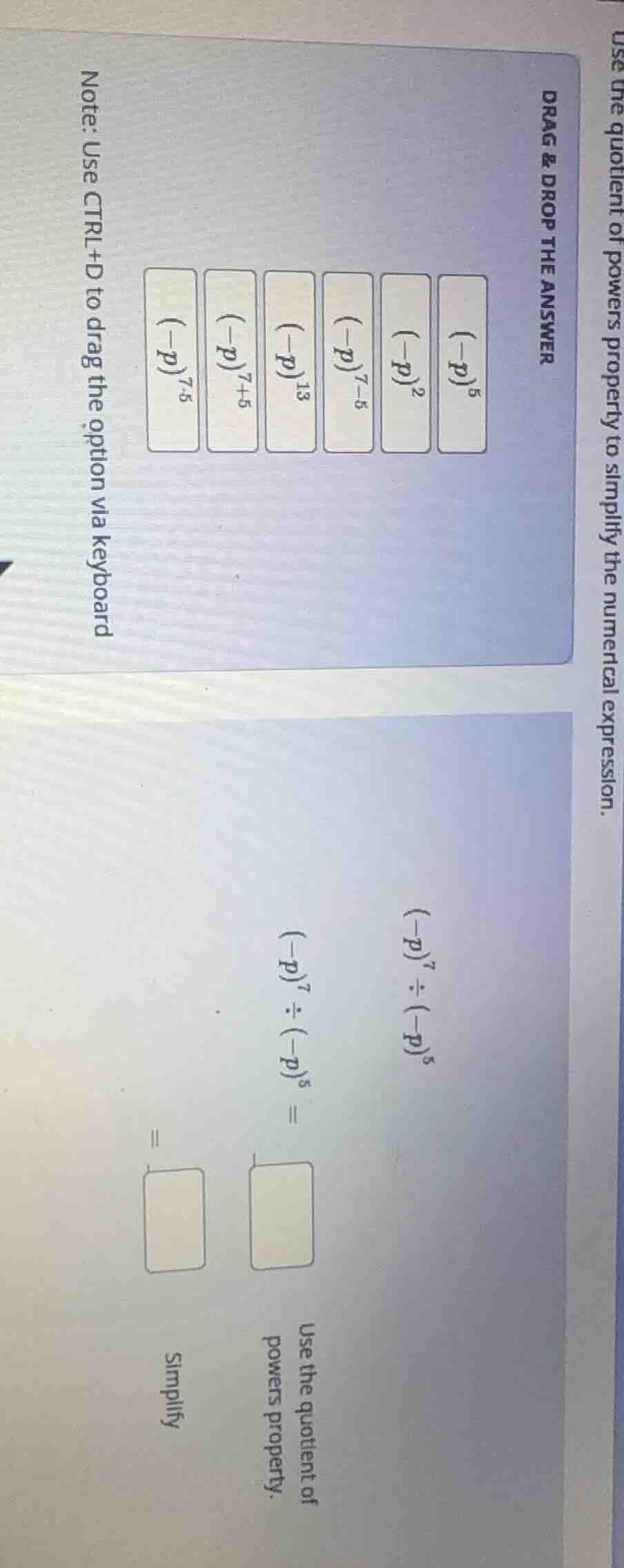 use the quotient of powers property to simplify the numerical expressio…