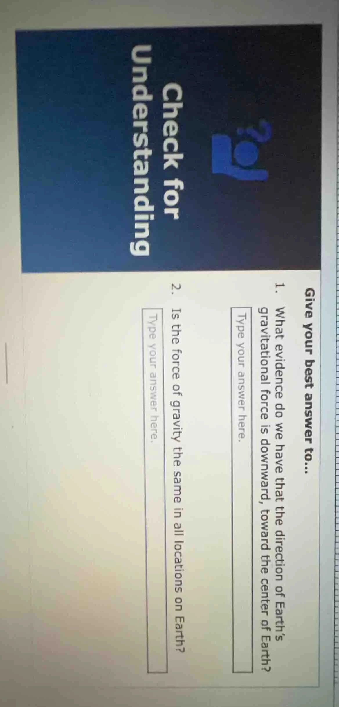 check for understanding give your best answer to... 1. what evidence do…