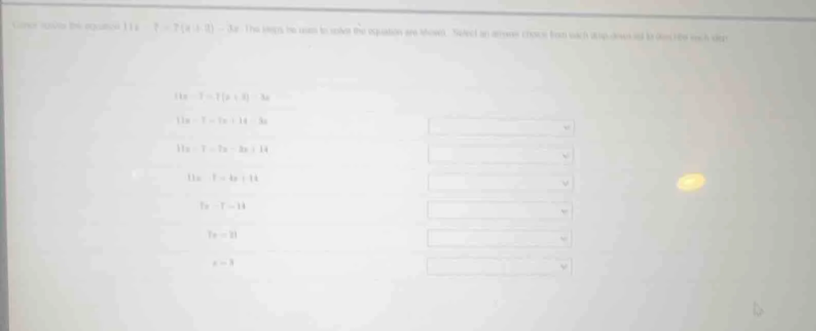 carmen solves this equation $11x - 7 = 7(x + 2) - 3x$. the steps she us…