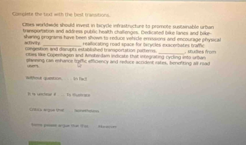 complete the text with the best transitions. cities worldwide should in…