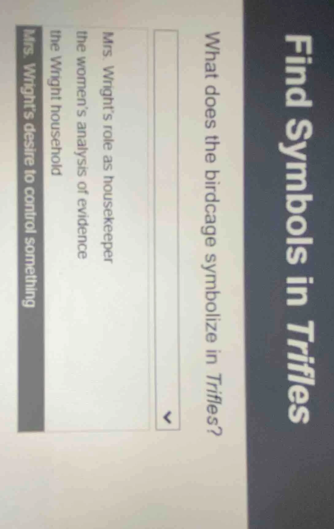 find symbols in trifles what does the birdcage symbolize in trifles? mr…