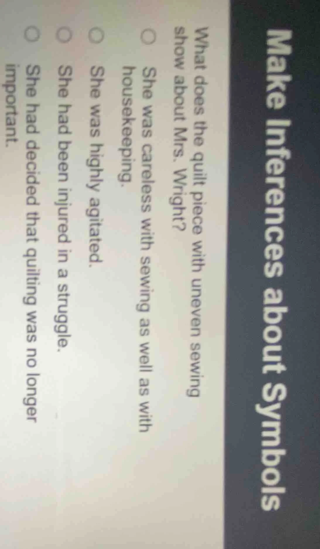 make inferences about symbols what does the quilt piece with uneven sew…