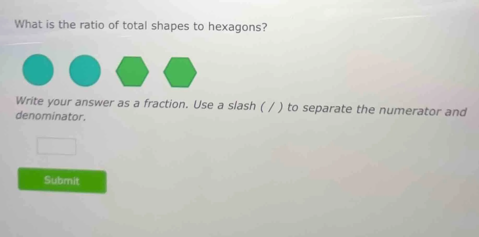 what is the ratio of total shapes to hexagons? write your answer as a f…