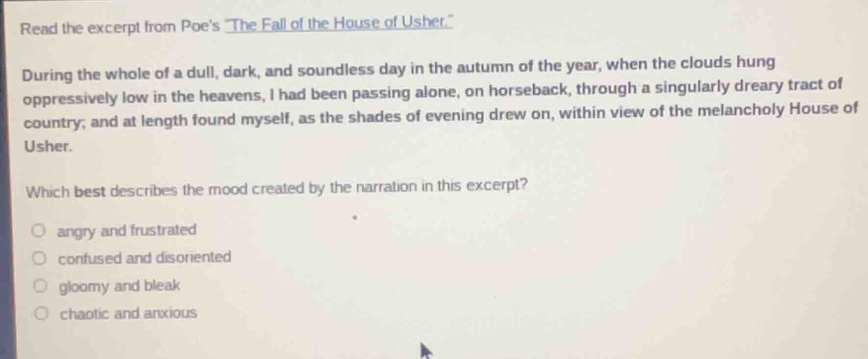 read the excerpt from poes the fall of the house of usher.during the wh…