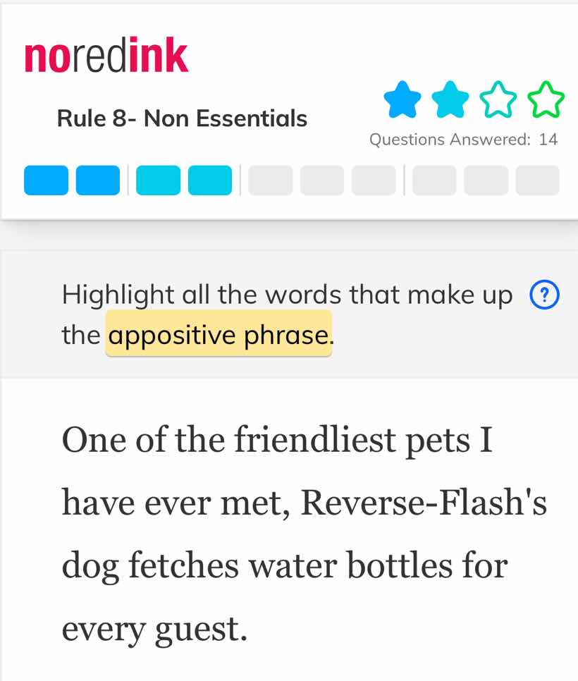 noredink rule 8- non essentials questions answered: 14 highlight all th…