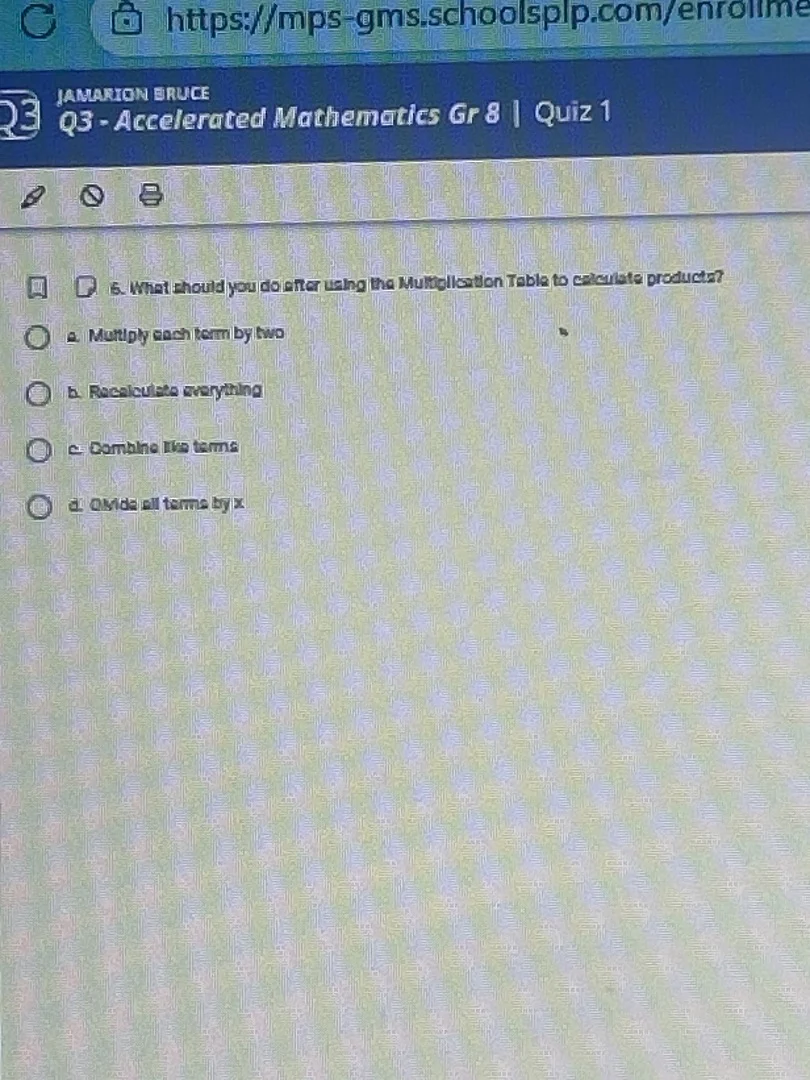 jamarion bruce q3 - accelerated mathematics gr 8 | quiz 1 6. what shoul…