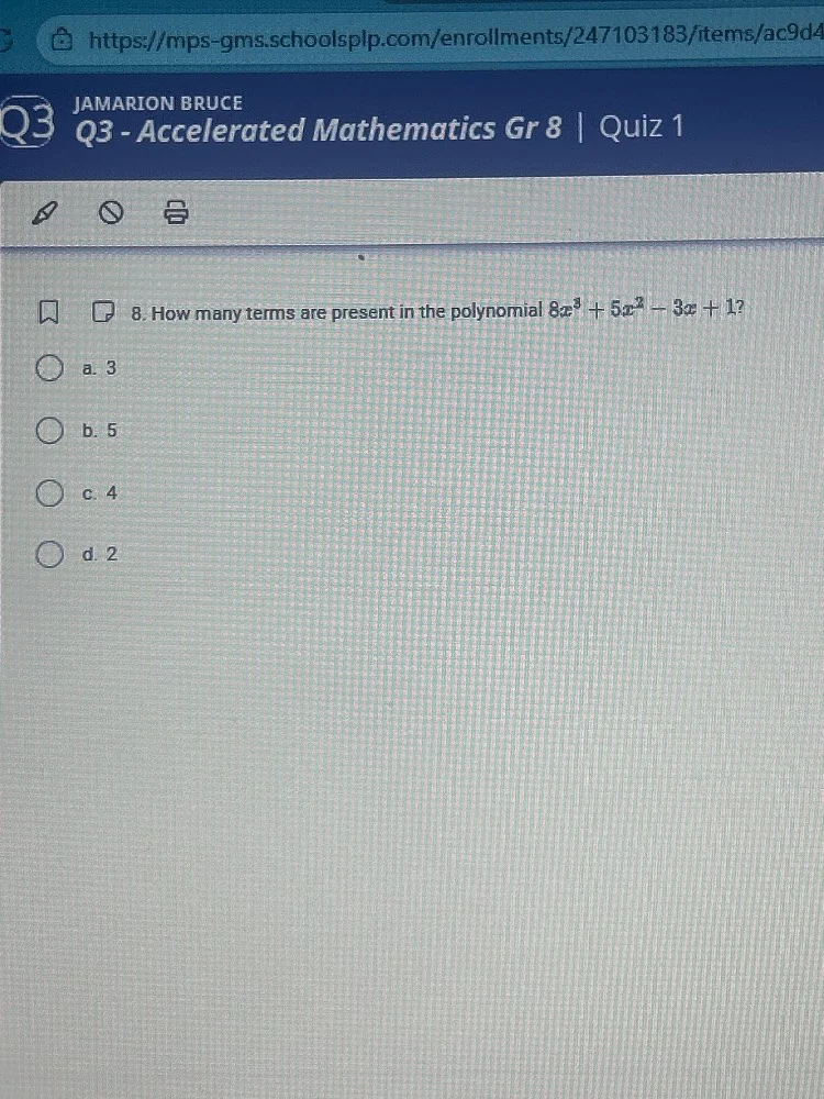 jamarion bruce q3 - accelerated mathematics gr 8 | quiz 1 8. how many t…