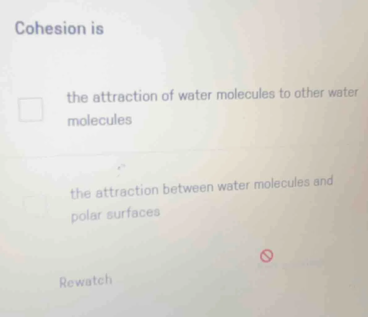 cohesion is the attraction of water molecules to other water molecules …