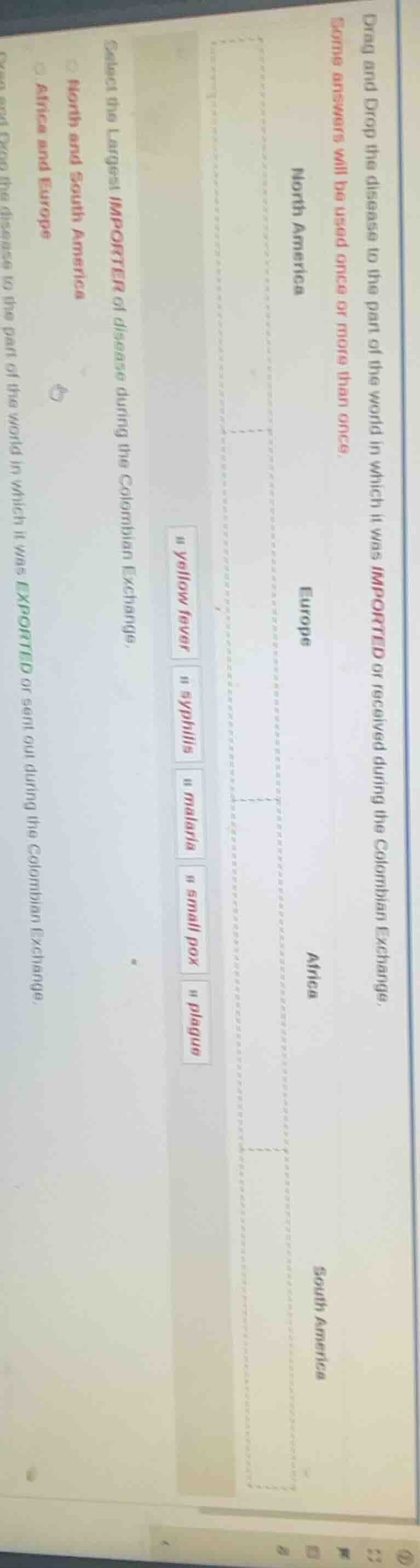 drag and drop the disease to the part of the world in which it was impo…