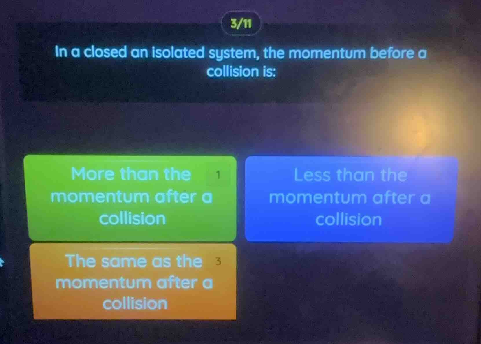 3/11 in a closed an isolated system, the momentum before a collision is…