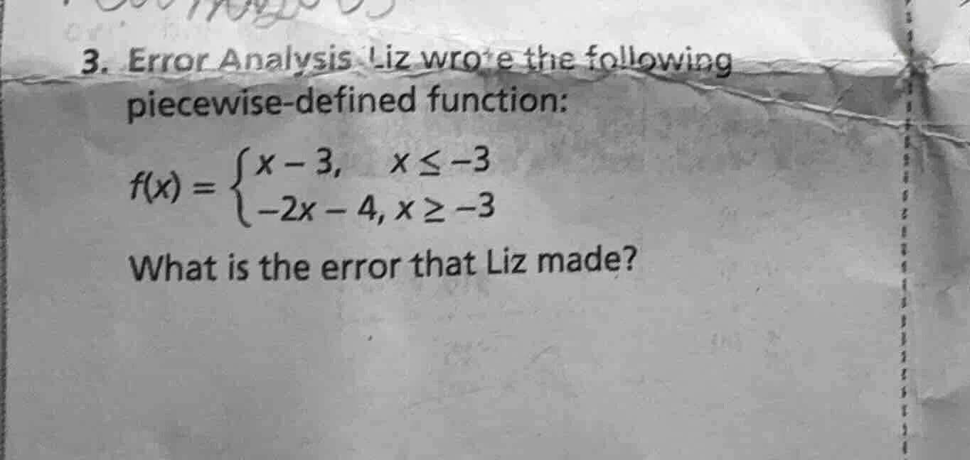 3. error analysis: liz wrote the following piecewise-defined function: …